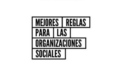 Campaña #MejoresReglasParaLasOrganizacionesSociales