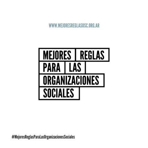Campaña #MejoresReglasParaLasOrganizacionesSociales